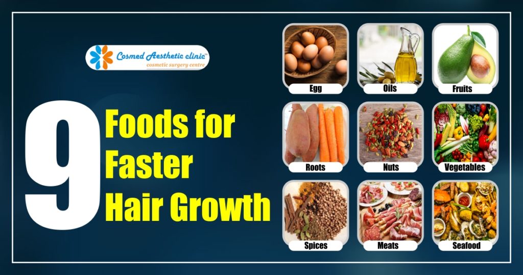 9 Foods For Faster Hair Growth Cosmed Clinic